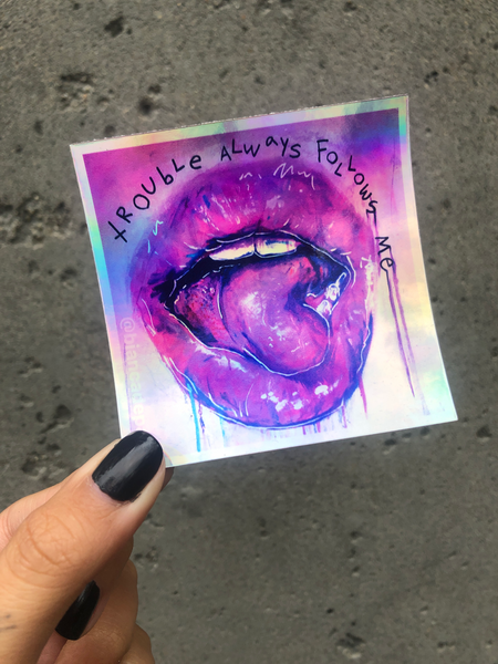Holographic Trouble Sticker